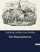 Cover-Bild zum Titel 'Die Majoratsherren' von 'Ludwig Achim Von Arnim'