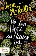 Cover-Bild zum Titel 'Wo dein Herz zu Hause ist' von 'Anna Mcpartlin'