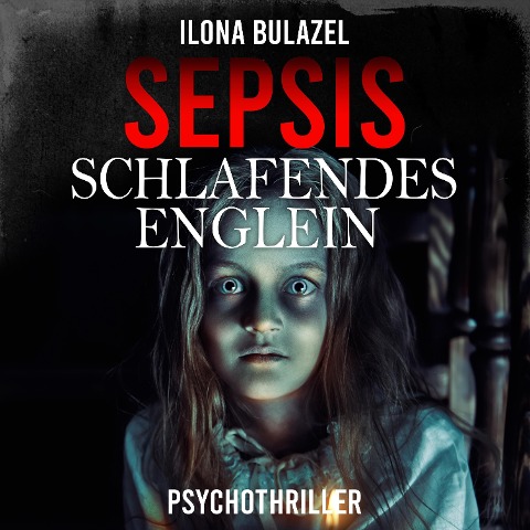 Sepsis - Schlafendes Englein - Ilona Bulazel