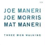 Three Men Walking - Joe/Morris Maneri