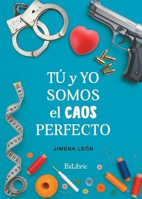 Tú y yo somos el caos perfecto - Jimena León