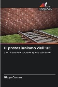 Il protezionismo dell'UE - Nidya Cuaran