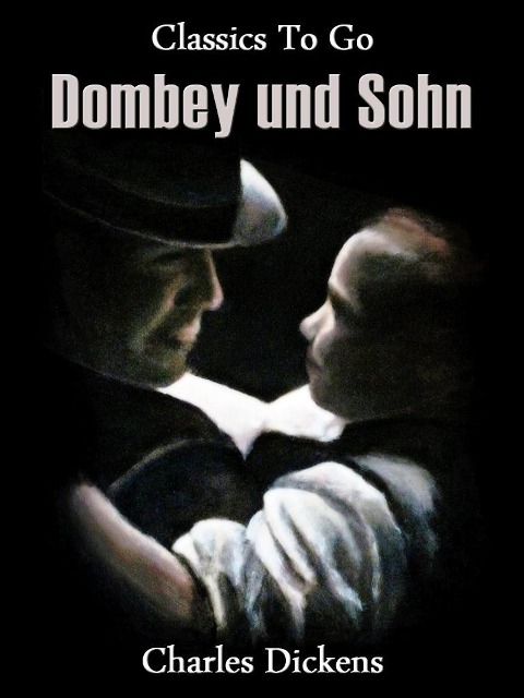 Dombey und Sohn - Charles Dickens