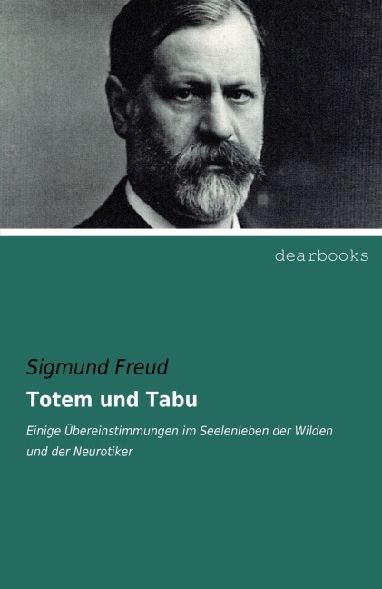 Totem und Tabu - Sigmund Freud