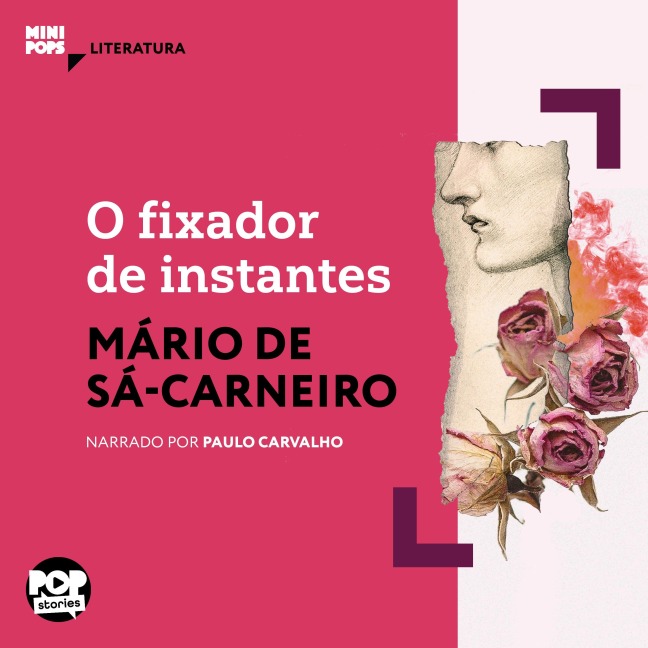 O fixador de instantes - Mário De Sá-Carneiro