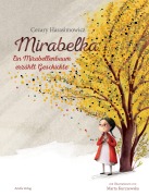 Cover-Bild zum Titel 'Mirabelka - ein Mirabellenbaum erzählt Geschichte' von 'Cezary Harasimowicz'