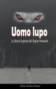 Cover-Bild zum Titel 'Uomo lupo' von 'Oliva Corina Franco'