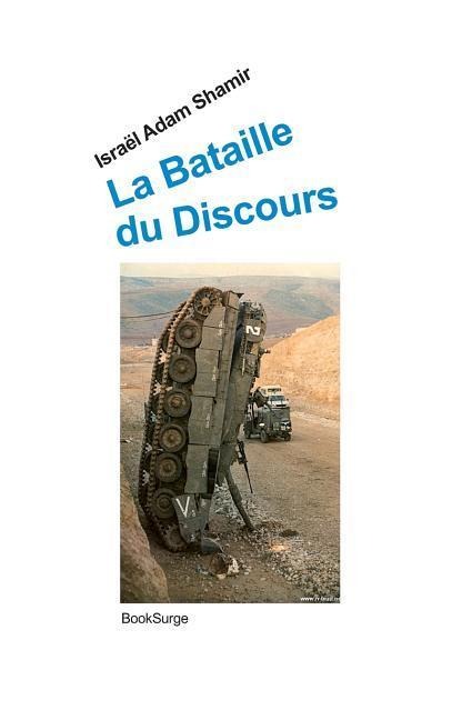 La bataille du discours - Israel Shamir