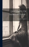 Cover-Bild zum Titel 'Le Comte De Saint-méran...' von 'Joseph De Maimieux'
