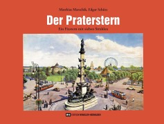 Cover-Bild zum Titel 'Der Praterstern' von 'Matthias Marschik, Edgar Schütz'