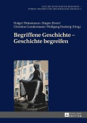 Cover-Bild zum Titel 'Begriffene Geschichte - Geschichte begreifen' von ''