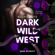 Cover-Bild zum Titel 'Dark Wild West: Deine Seele gehört ihnen' von 'Night Skye'