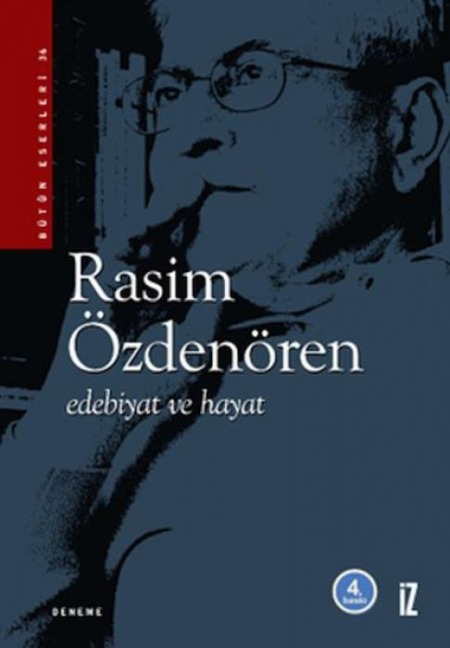 Edebiyat ve Hayat - Rasim Özdenören