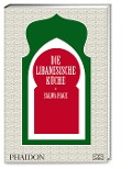 Cover-Bild zum Titel 'Die libanesische Küche' von 'Salma Hage'