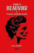 Cover-Bild zum Titel 'Simone De Beauvoir ile Varolus Amacini Kesfet' von 'Peter Kieffer'