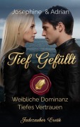 Cover-Bild zum Titel 'Tief gefüllt - Josephine & Adrian' von 'Jadezauber Erotik'