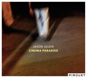 Cinema Paradiso - Jason Seizer