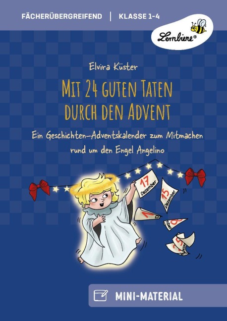 Mit 24 guten Taten durch den Advent - Elvira Küster