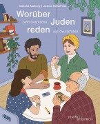 Cover-Bild zum Titel 'Worüber Juden reden' von 'Mascha Malburg, Joshua Schultheis'