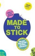 Cover-Bild zum Titel 'Made to Stick' von 'Dan Heath, Chip Heath'