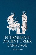 Intermediate Ancient Greek Language - Darryl Palmer