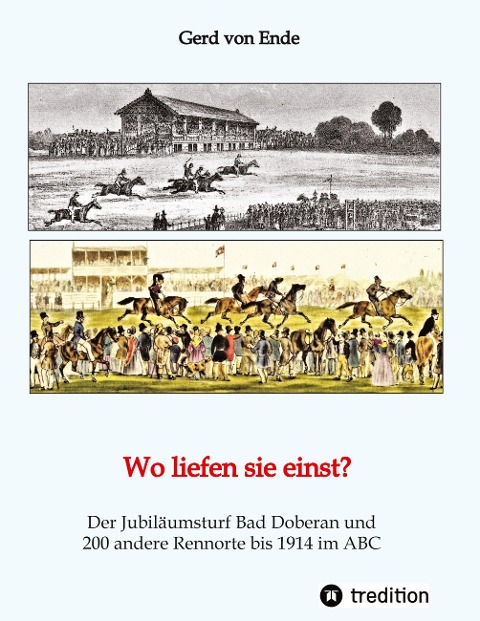 Wo liefen sie einst? - Gerd von Ende