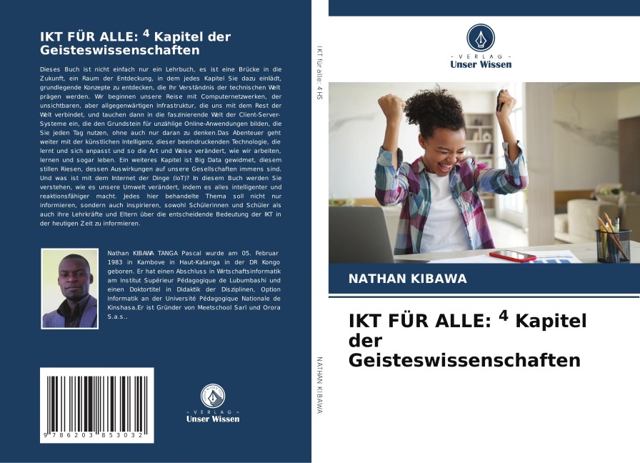 IKT FÜR ALLE: 4 Kapitel der Geisteswissenschaften - Nathan Kibawa