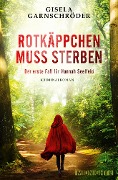 Cover-Bild zum Titel 'Rotkäppchen muss sterben' von 'Gisela Garnschröder'