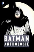 Cover-Bild zum Titel 'Batman: Anthologie' von 'Frank Miller'