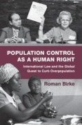 Cover-Bild zum Titel 'Population Control as a Human Right' von 'Roman Birke'