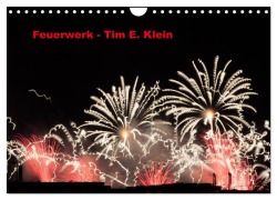 Cover-Bild zum Titel 'Feuerwerk (Wandkalender 2026 DIN A4 quer), CALVENDO Monatskalender' von 'Tim E. Klein'