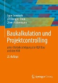 Baukalkulation und Projektcontrolling - Egon Leimböck, Oliver Hölkermann, Ulf Rüdiger Klaus