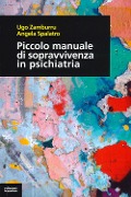 Cover-Bild zum Titel 'Piccolo manuale di sopravvivenza in psichiatria' von 'Ugo Zamburru, Angela Spalatro'