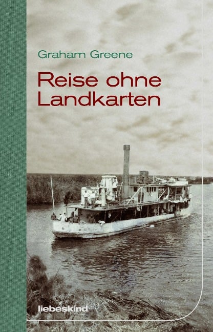 Reise ohne Landkarten - Graham Greene