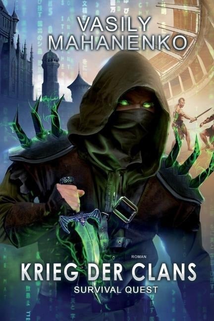 Survival Quest: Krieg der Clans: Roman (Survival Quest-Serie 7) - Vasily Mahanenko