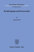 Rechtfertigung und Beweisverbot. - Samuel Strauß