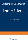 Cover-Bild zum Titel 'Die Härterei' von 'C. -E. Bleckmann'