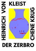 Der zerbrochene Krug - Heinrich von Kleist