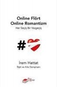 Online Flört Online Romantizm - Irem Hattat