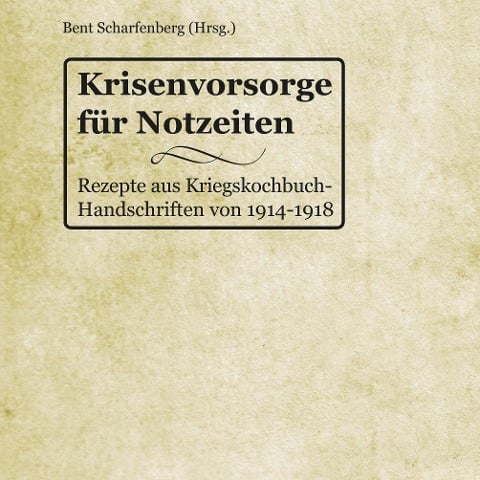 Krisenvorsorge für Notzeiten - 