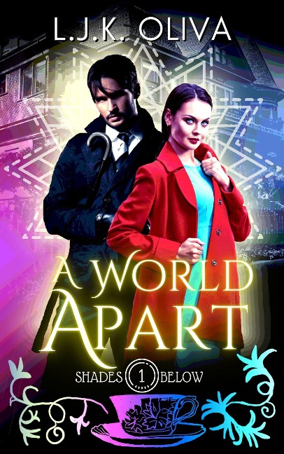 A World Apart (Shades Below, #1) - Ljk Oliva
