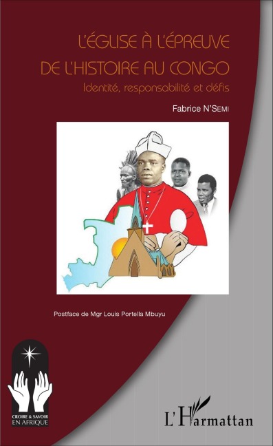 L'église à l'épreuve de l'histoire au Congo - N'Semi Fabrice Abbe