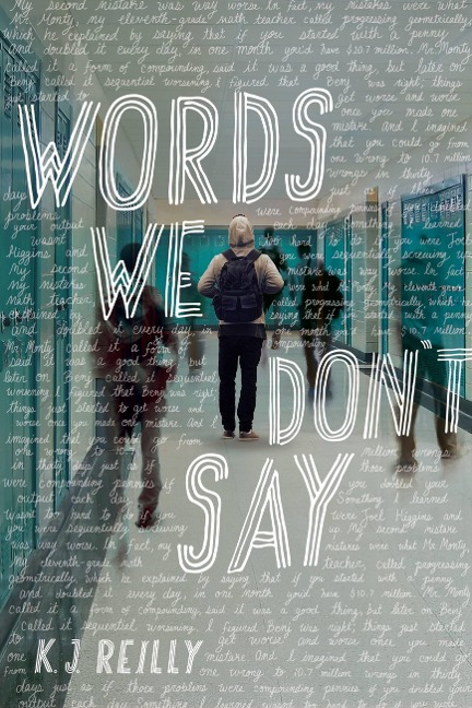 Words We Don't Say - K J Reilly