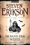 Cover-Bild zum Titel 'Das Spiel der Götter (3) - Im Bann der Wüste' von 'Steven Erikson'