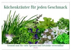 Küchenkräuter für jeden Geschmack (Wandkalender 2026 DIN A3 quer), CALVENDO Monatskalender - Claudia Kleemann