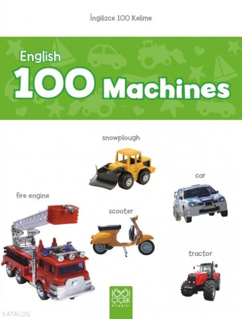 English 100 Machines Ingilizce 100 Kelime - Kolektif