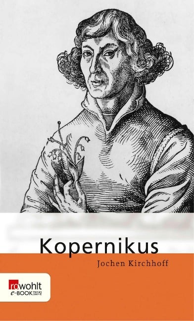 Nikolaus Kopernikus - Jochen Kirchhoff