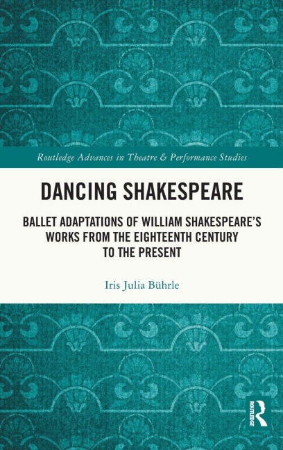 Dancing Shakespeare - Iris Julia Bührle
