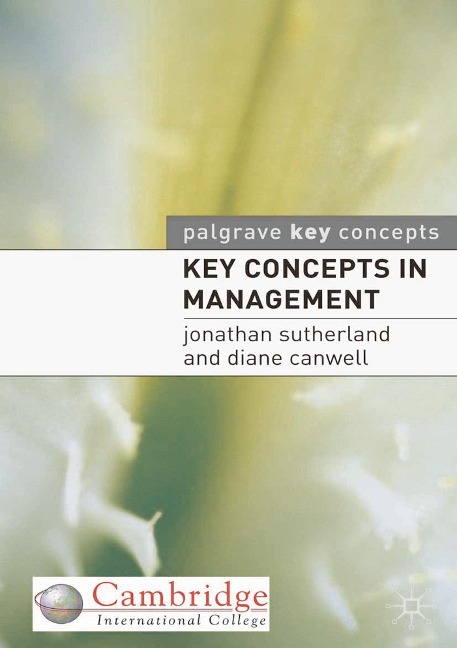 Key Concepts in Management - Jonathan Sutherland