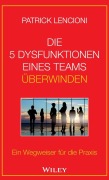 Cover-Bild zum Titel 'Die 5 Dysfunktionen eines Teams überwinden' von 'Patrick M. Lencioni'
